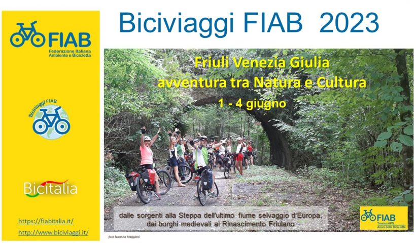 Biciviaggio: Friuli, un’avventura fra natura e cultura. Dal 1 al 4 giugno